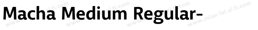 Macha Medium Regular字体转换